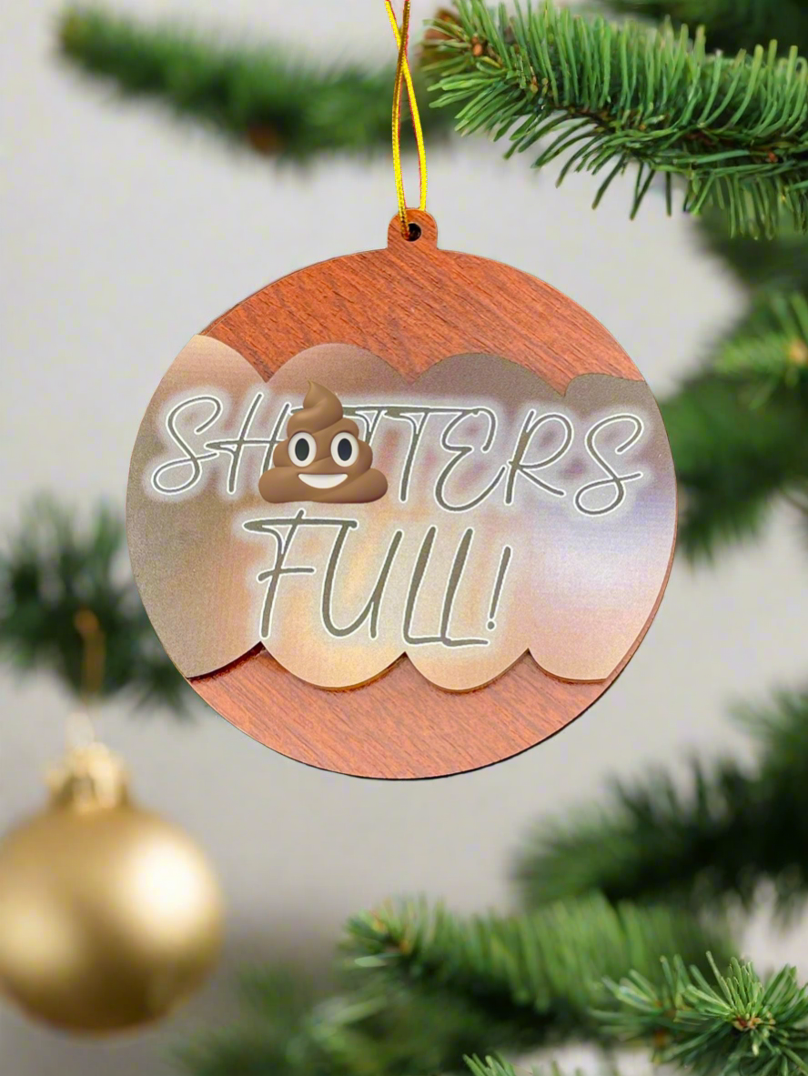 ‘Sh*tters’ Full’ Ornament