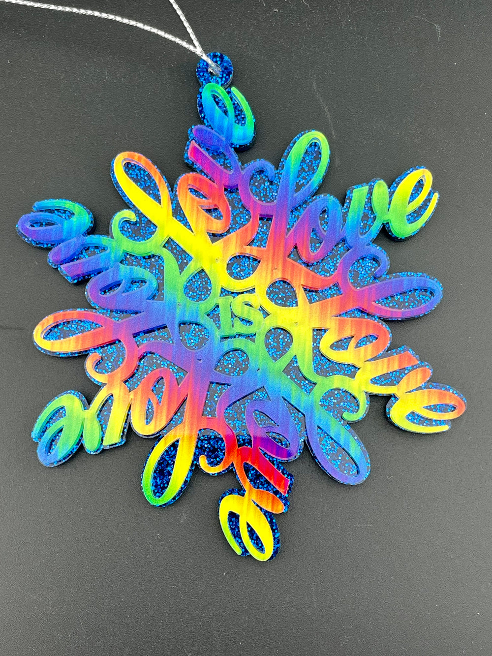 Be Proud - Love Is Love Snowflake Ornament